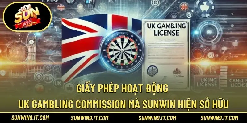 Giấy phép hoạt động UK Gambling Commission mà Sunwin hiện sở hữu